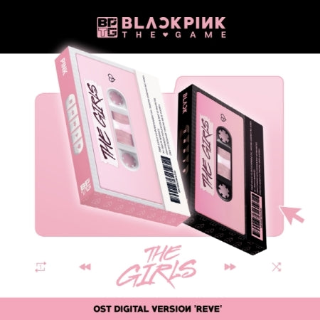 BLACKPINK THE GAME OST [THE GIRLS] Reve ver. (DIGITAL VERSION)