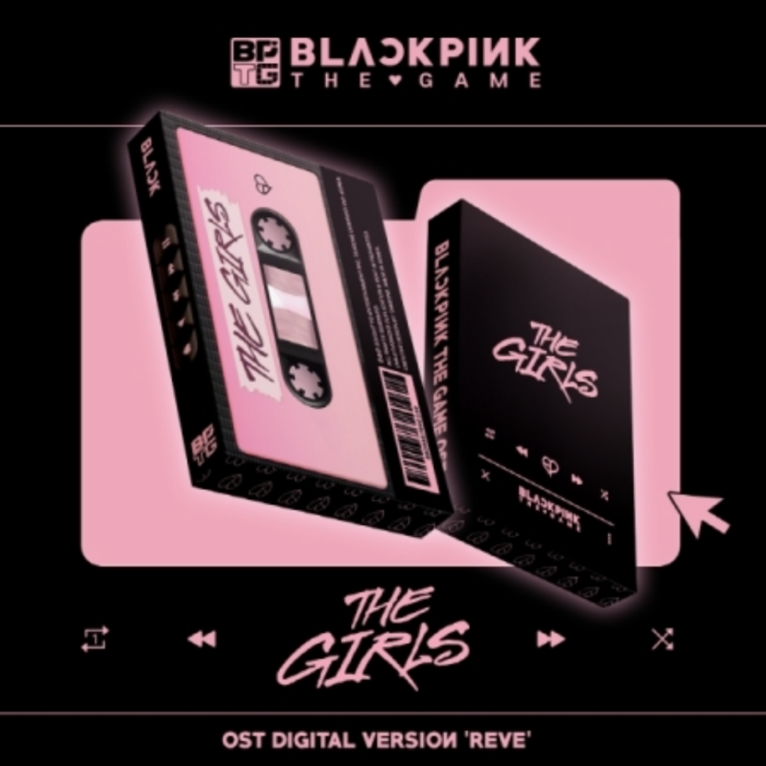 BLACKPINK THE GAME OST [THE GIRLS] Reve ver. (DIGITAL VERSION)