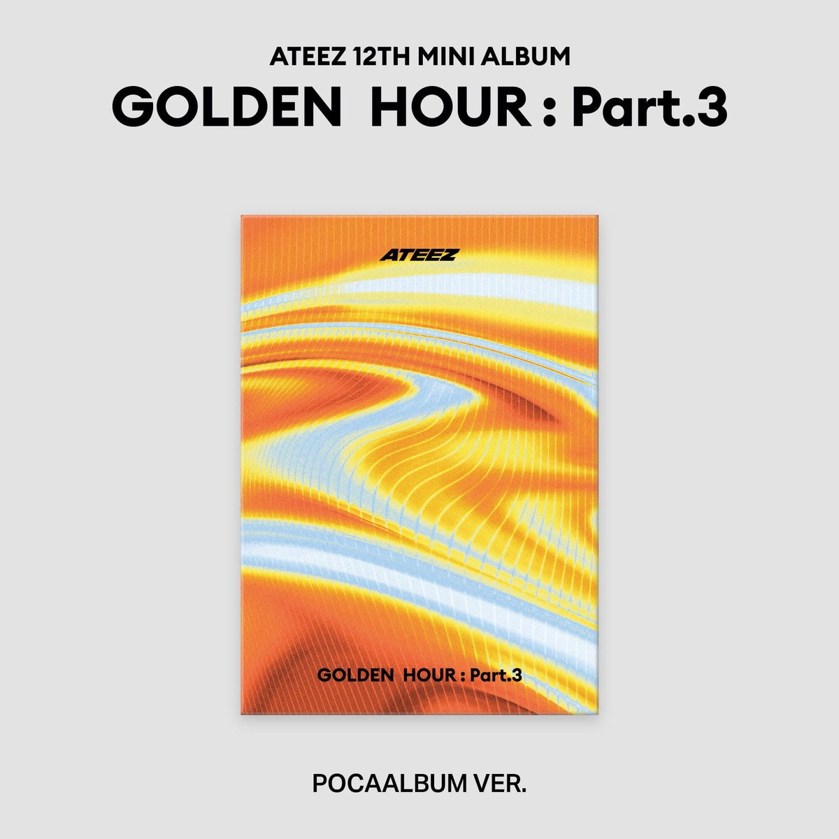 ATEEZ - Golden Hour Part.3 [POCAALBUM]